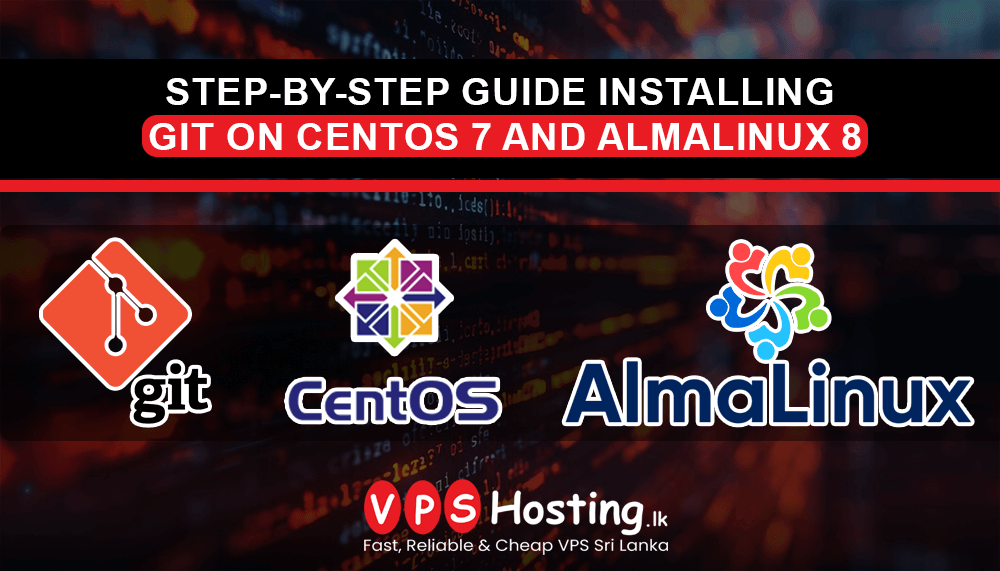 stepbystep-guide-installing-git-on-centos-7-and-almalinux-8